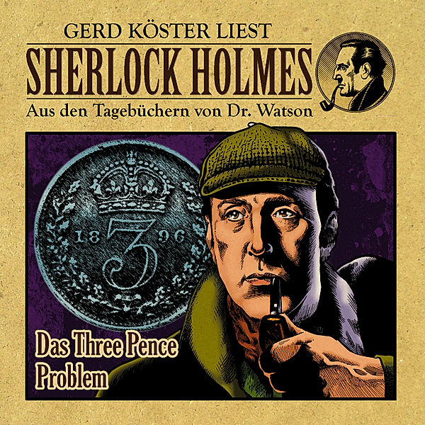 Das Three Pence Problem - Sherlock Holmes, Gunter Arentzen