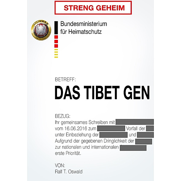 Das Tibet Gen, Ralf T. Oswald