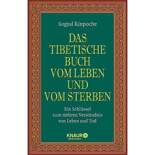 Das tibetische Buch vom Leben und vom Sterben, Sogyal Rinpoche