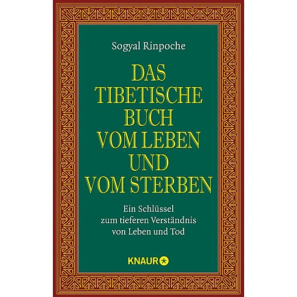 Das tibetische Buch vom Leben und vom Sterben, Sogyal Rinpoche