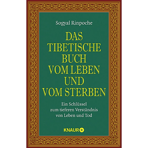 Das tibetische Buch vom Leben und vom Sterben, Sogyal Rinpoche