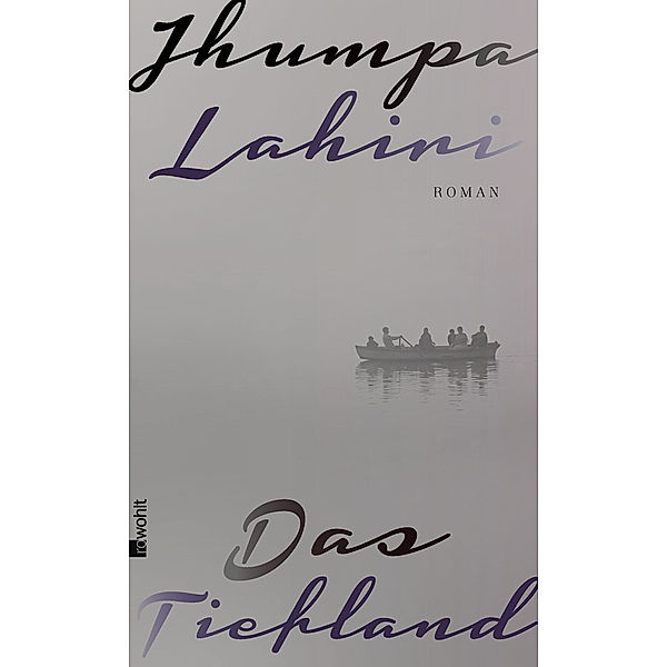 Das Tiefland, Jhumpa Lahiri