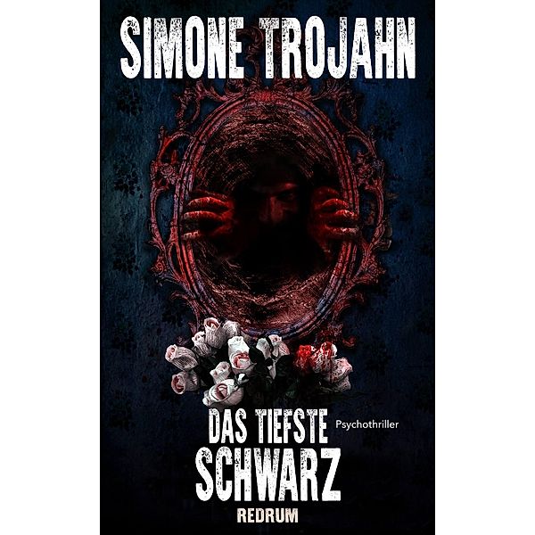 Das tiefste Schwarz, Simone Trojahn