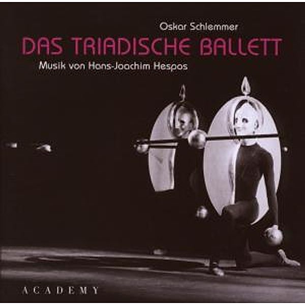 Das Tiradische Ballett Nach Oskar Schlemmer, Freivogel, Joppig, Schirmer, Goetzke, Haase, Steidle