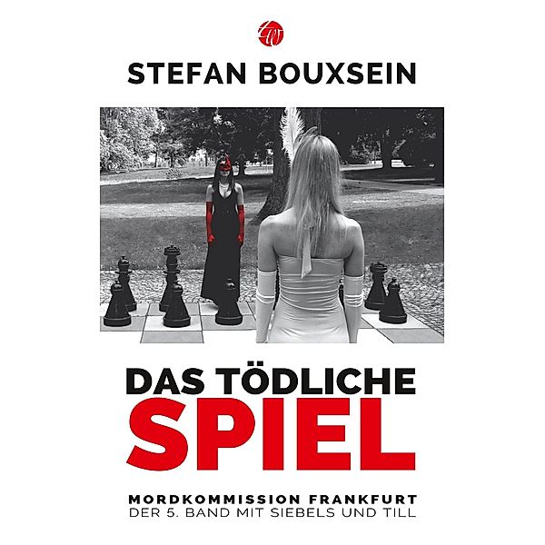Das tödliche Spiel / Siebels und Till Bd.5, Stefan Bouxsein