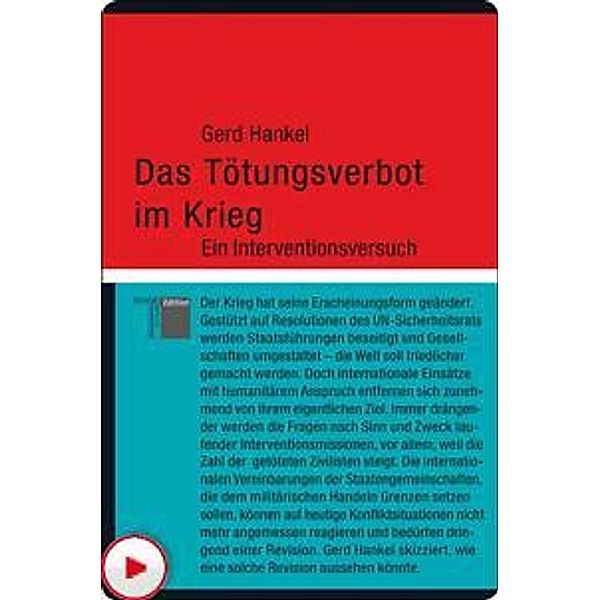 Das Tötungsverbot im Krieg / kleine reihe - kurze Interventionen zu aktuellen Themen, Gerd Hankel