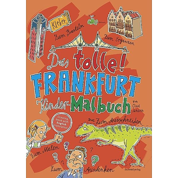 Das tolle Frankfurt Kinder-Malbuch, Claas Janssen