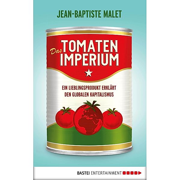 Das Tomatenimperium, Jean-Baptiste Malet