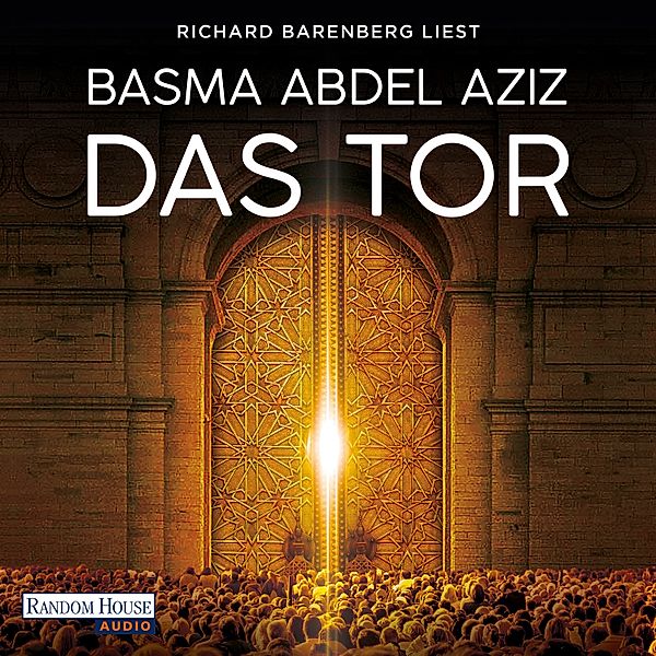 Das Tor, Basma Abdel Aziz