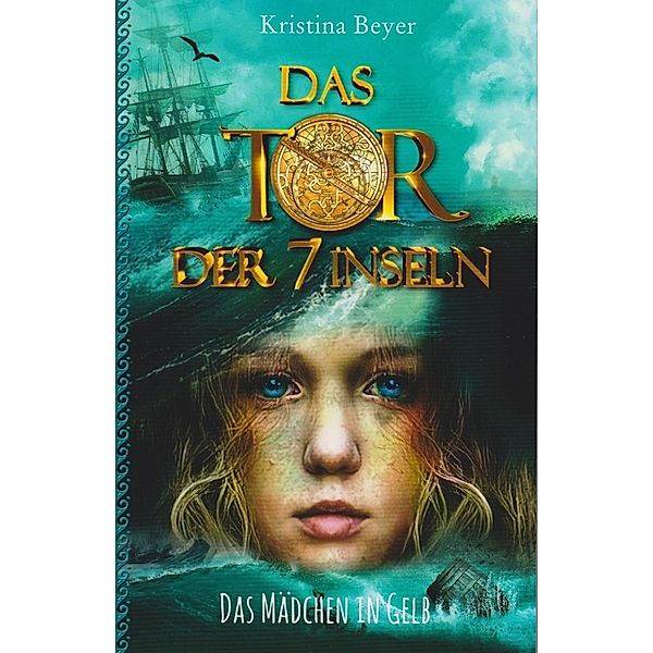 Das Tor der 7 Inseln, Kristina Beyer