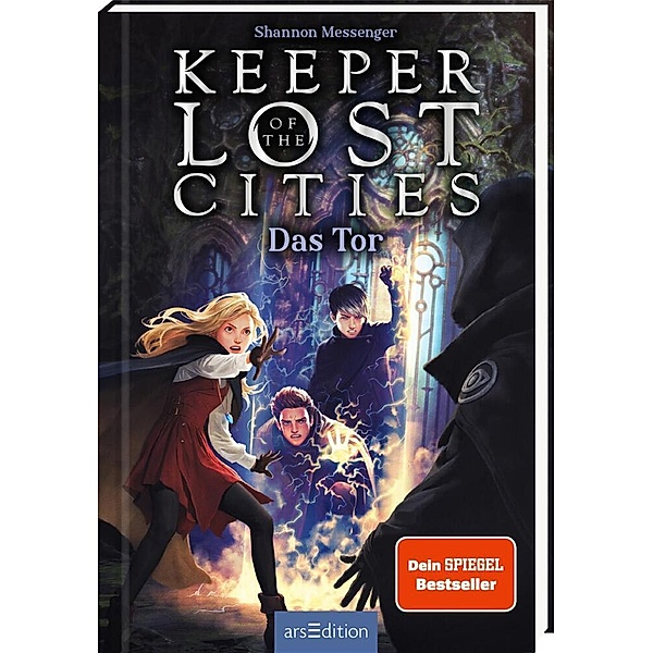 Das Tor / Keeper of the Lost Cities Bd.5, Shannon Messenger