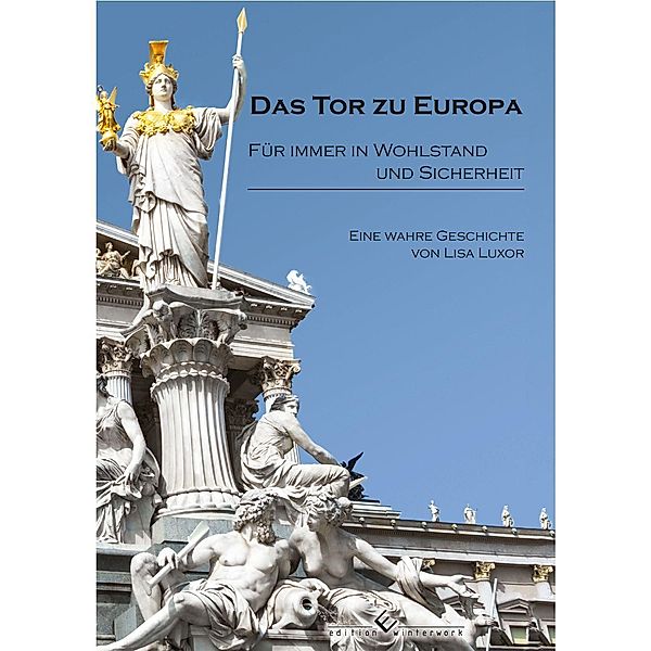 Das Tor zu Europa, Lisa Luxor