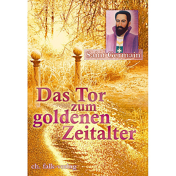 Das Tor zum Goldenen Zeitalter, Sibylle Weizenhöfer, Saint Germain