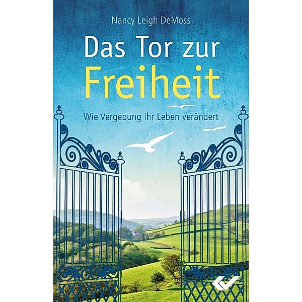 Das Tor zur Freiheit, Nancy Leigh DeMoss