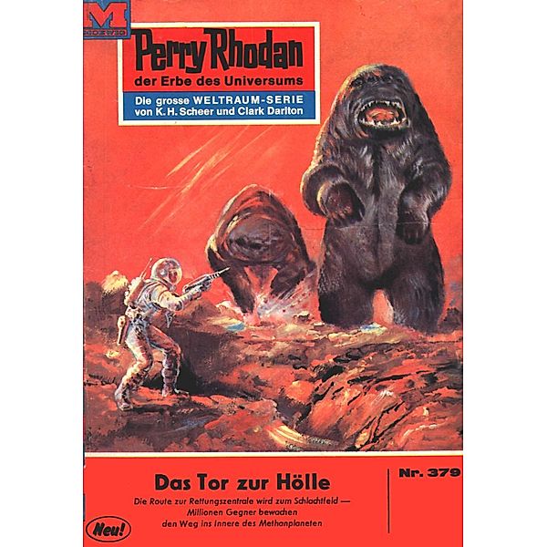 Das Tor zur Hölle (Heftroman) / Perry Rhodan-Zyklus M 87 Bd.379, Kurt Mahr