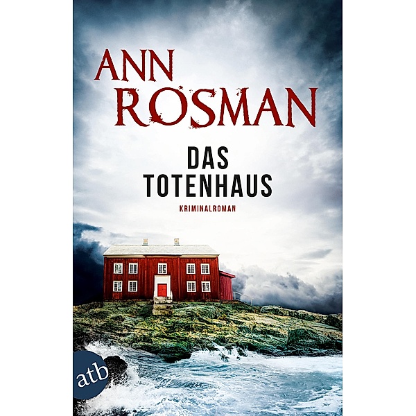 Das Totenhaus / Karin Adler Bd.5, Ann Rosman