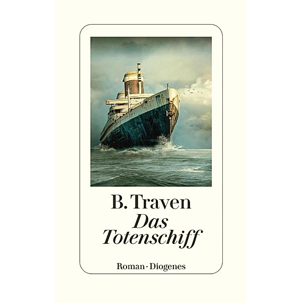 Das Totenschiff, B. Traven