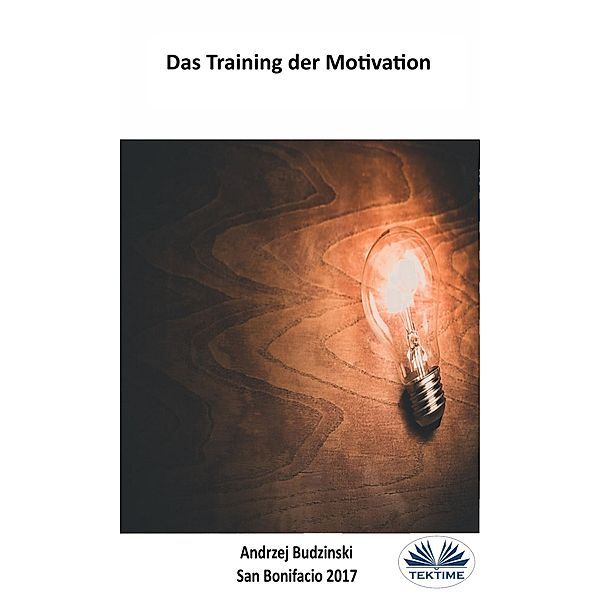 Das Training Der Motivation, Andrzej Stanislaw Budzinski