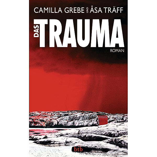 Das Trauma, Camilla Grebe, Åsa Träff