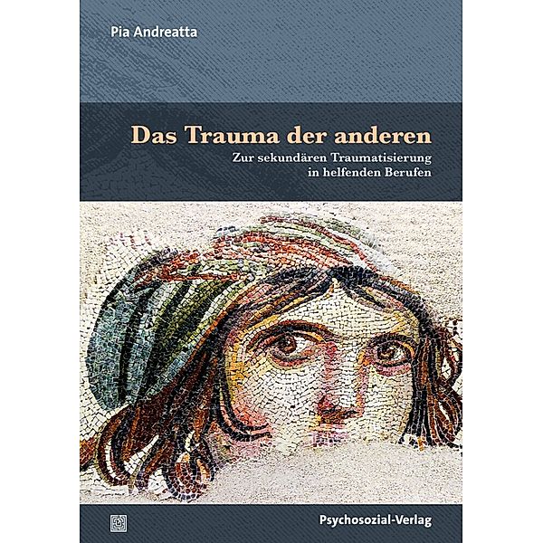 Das Trauma der anderen, Pia Andreatta