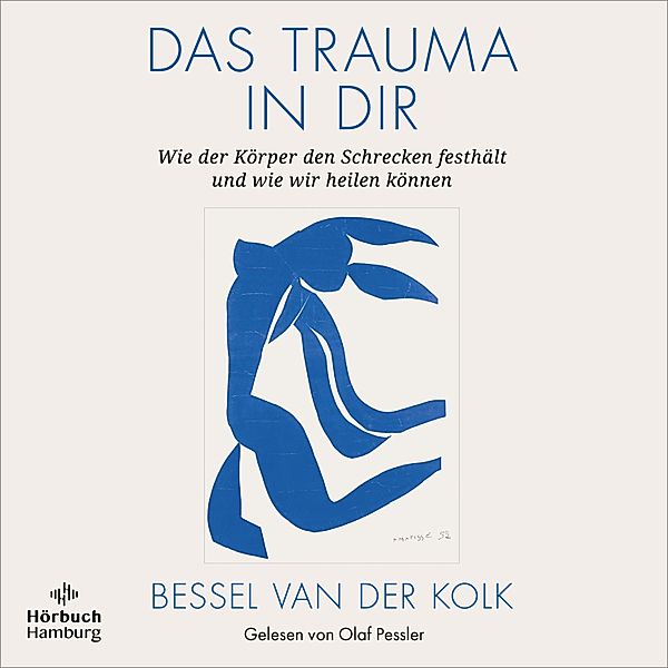 Das Trauma in dir, Bessel Van Der Kolk