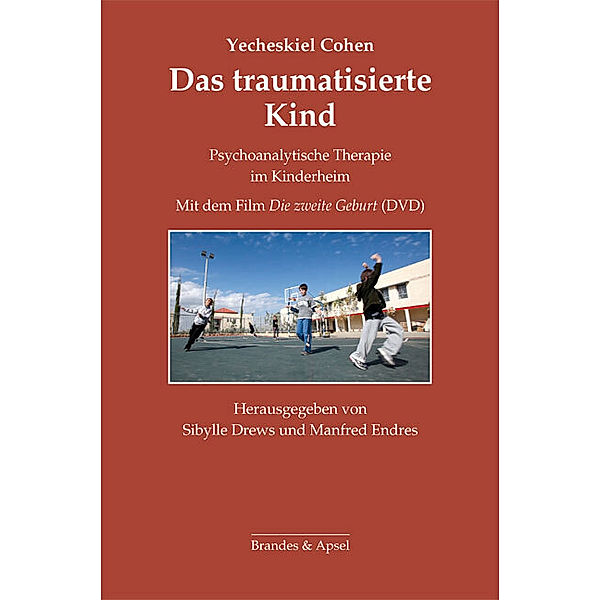 Das traumatisierte Kind, m. DVD, Yecheskiel Cohen