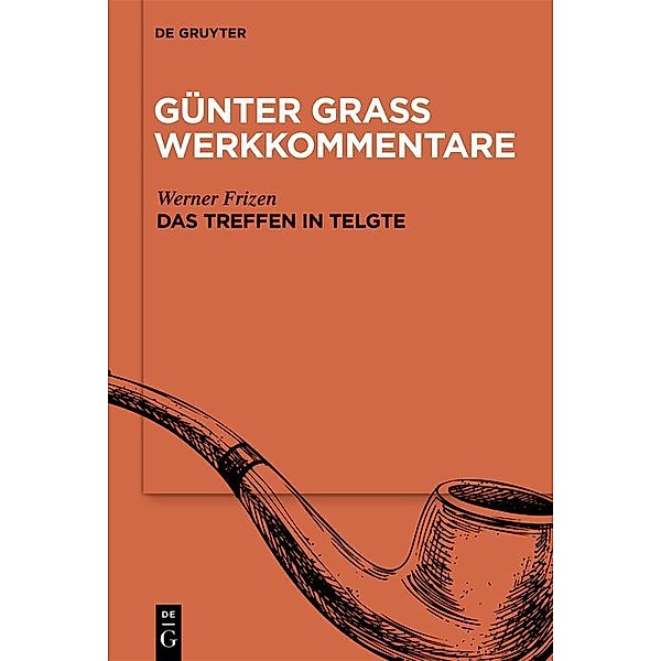 »Das Treffen in Telgte« / Günter Grass Werkkommentare, Werner Frizen