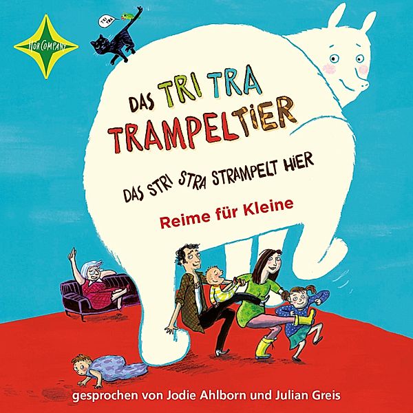 Das Tri Tra Trampeltier, das stri stra strampelt hier (Reime für Kleine), Stefanie Schweizer