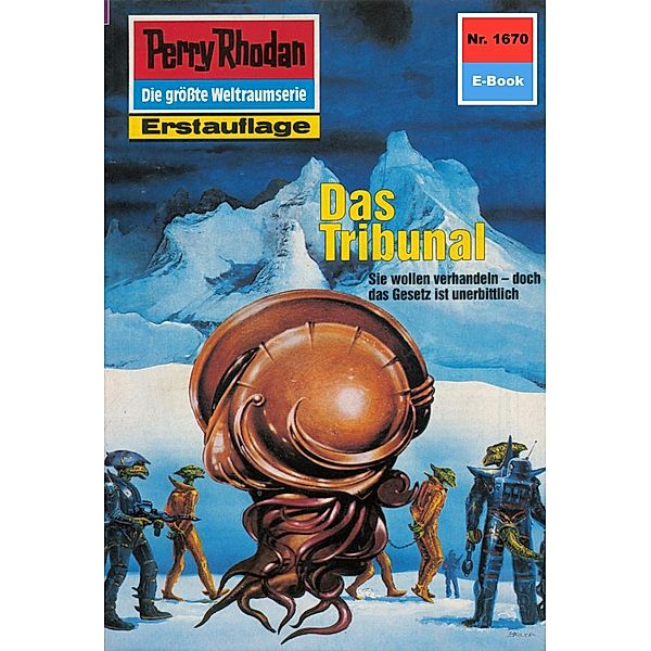 Das Tribunal (Heftroman) / Perry Rhodan-Zyklus Die Große Leere Bd.1670, H. G. Ewers