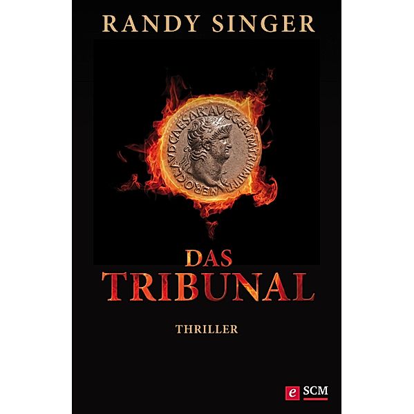 Das Tribunal / Historischer Justizthriller, Randy Singer