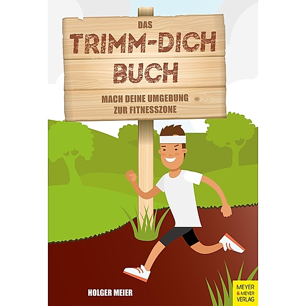 Das Trimm-dich-Buch, Holger Meier