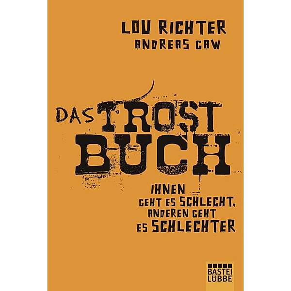 Das Trostbuch, Lou Richter, Andreas Gaw