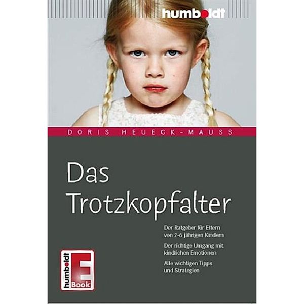 Das Trotzkopfalter, Doris Heueck-Mauß