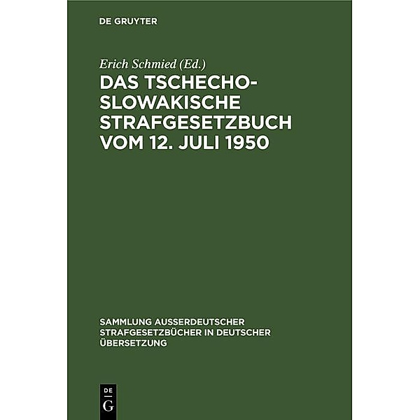 Das tschechoslowakische Strafgesetzbuch vom 12. Juli 1950