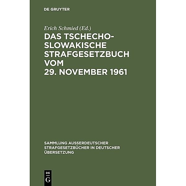 Das Tschechoslowakische Strafgesetzbuch vom 29. November 1961