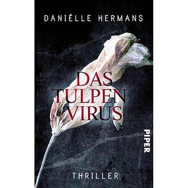 Das Tulpenvirus, Daniëlle Hermans