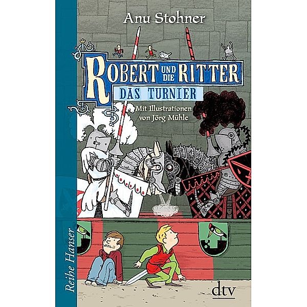 Das Turnier / Robert und die Ritter Bd.4, Anu Stohner