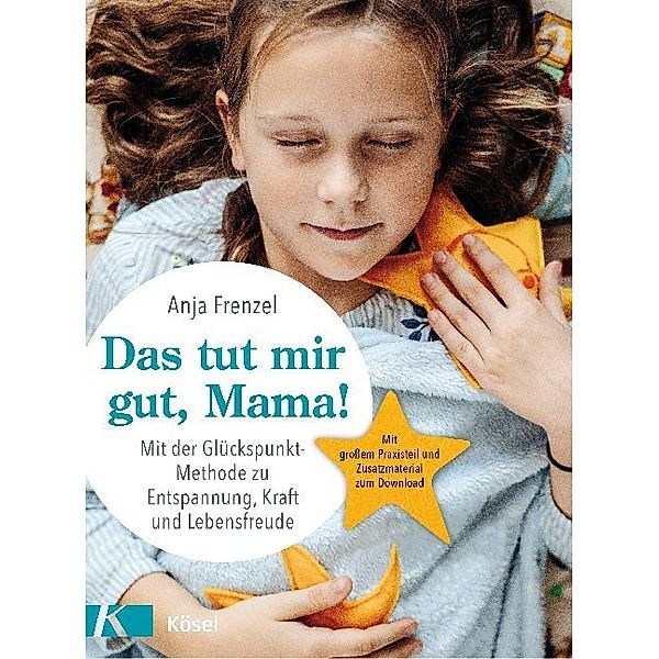 Das tut mir gut, Mama!, Anja Frenzel