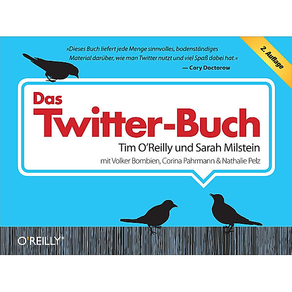 Das Twitter-Buch, Volker Bombien, Tim O'Reilly, Sarah Milstein, Nathalie Pelz, Corina Pahrmann