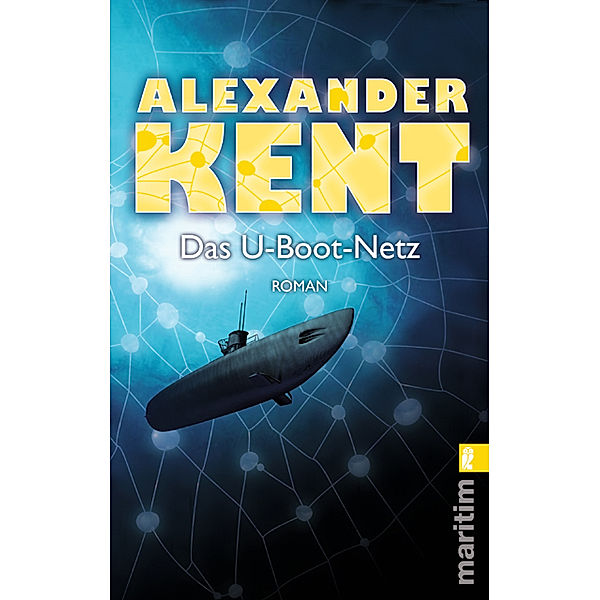 Das U-Boot-Netz, Alexander Kent