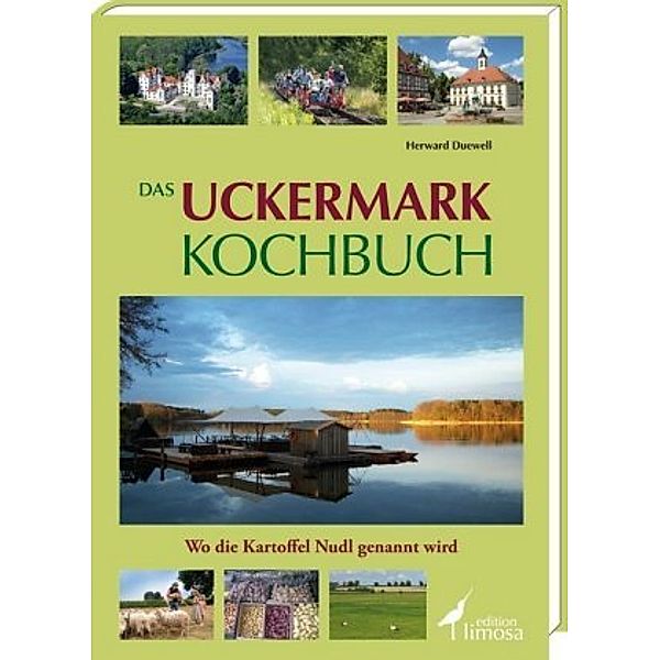 Das Uckermark Kochbuch, Herward Duewell