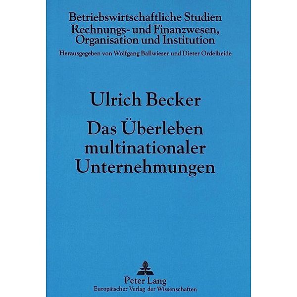 Das Überleben multinationaler Unternehmungen, Ulrich Becker