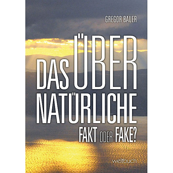 Das Übernatürliche, Gregor Bauer