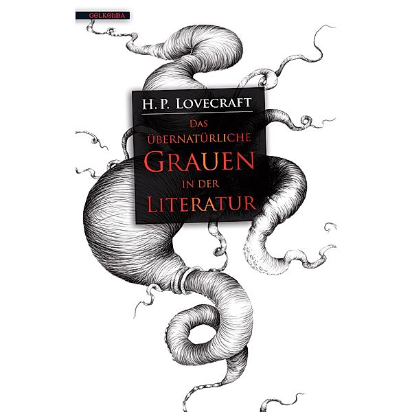 Das übernatürliche Grauen in der Literatur, H. P. Lovecraft