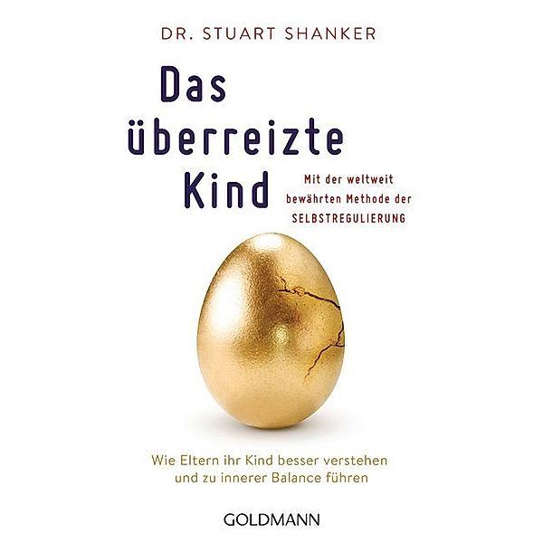 Das überreizte Kind, Stuart Shanker