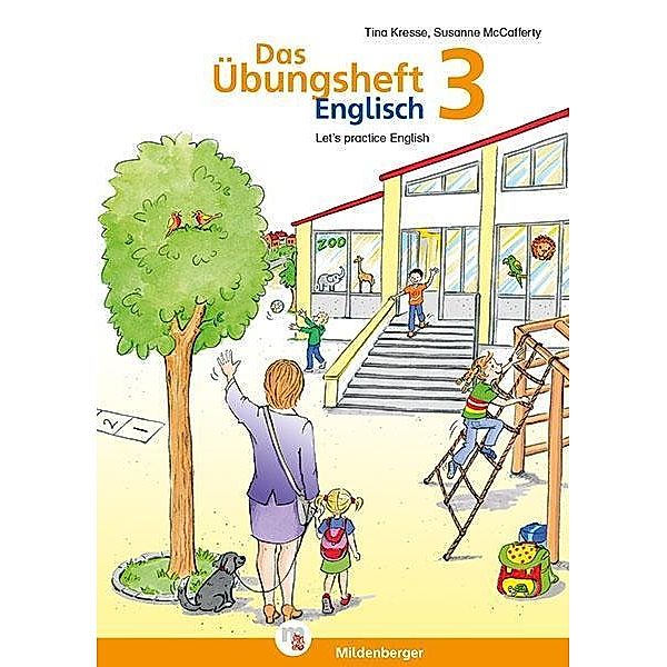 Das Übungsheft Englisch: Klasse 3, m. Audio-CD 'Jicki Vokabel-Dusche 3', Tina Kresse, Susanne McCafferty