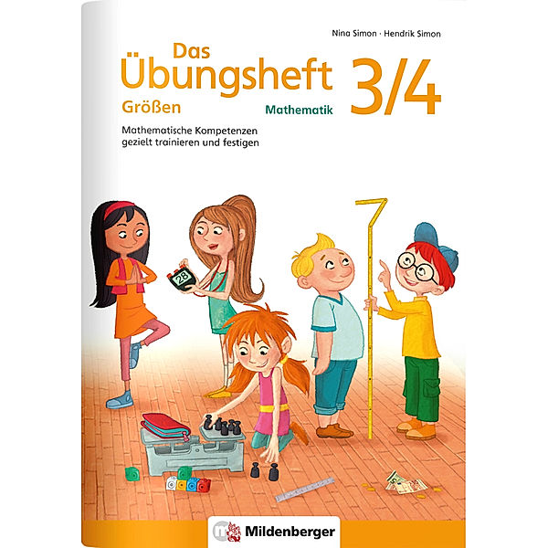 Das Übungsheft Größen Mathematik 3/4, Nina Simon, Hendrik Simon