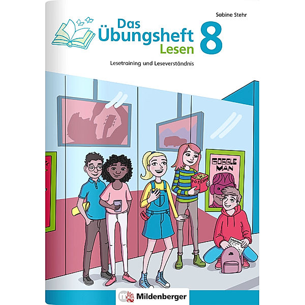 Das Übungsheft Lesen Klasse 8, Sabine Stehr