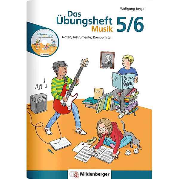 Das Übungsheft Musik 5/6, m. Audio-CD, Wolfgang Junge