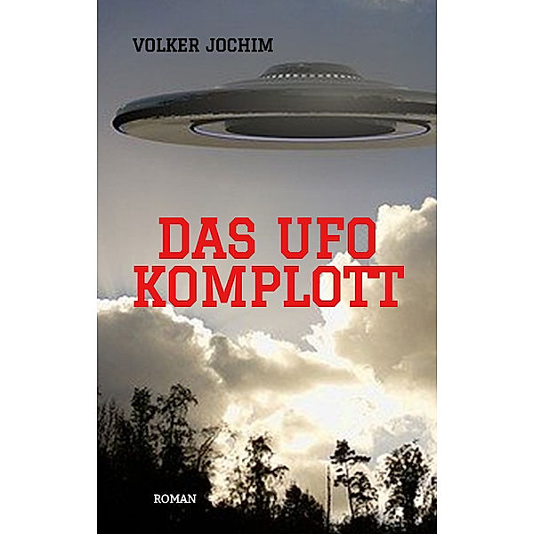 Das UFO Komplott, Volker Jochim